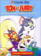 Tom et Jerry / Les Meilleures aventures autour du monde 